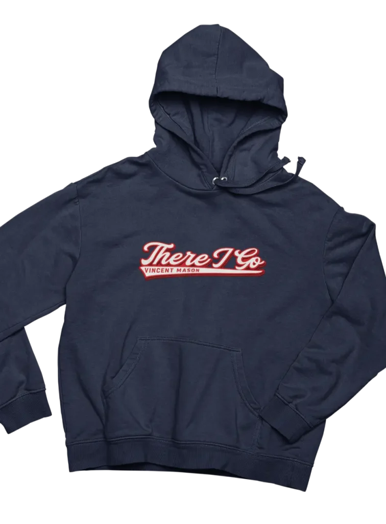there i go hoodie